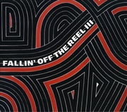 Buy Fallin Off The Reel: Vol 3