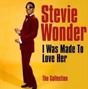 I Was Made To Love Her: Collection | CD