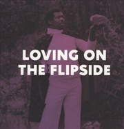 Buy Loving On The Flipside
