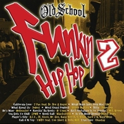 Buy Old School Funkin Hip Hop Vol 2