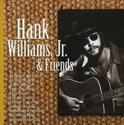 Buy Hank Williams Jr & Friends