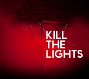 Buy Kill The Lights