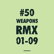 Buy 50 Weapons Rmx 01-09