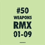 Buy 50 Weapons Rmx 01-09