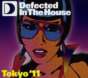 Buy Defected In The House Tokyo 11