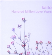 Buy Hundred Million Love Years