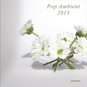 Buy Pop Ambient 2013