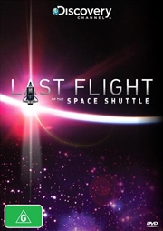 Buy Last Flight Of The Space Shuttle