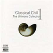 Buy Classical Chill The Ultmate