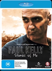 Buy Paul Kelly: Stories Of Me