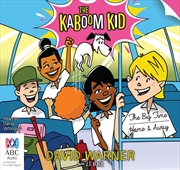 Buy The Kaboom Kid: The Big Time & Home and Away