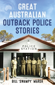 Buy Great Australian Outback Police Stories