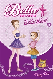 Buy Bella Dancerella: Ballet School