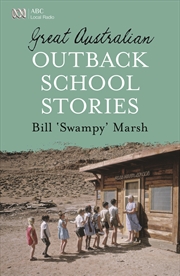 Buy Great Australian Outback School Stories
