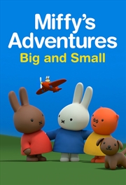 Buy Miffy's Adventures Big and Small