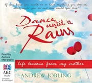 Dance Until it Rains Life Lessons From My Mother | Audio Book