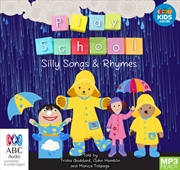 Play School Silly Songs And Rhymes | Audio Book