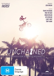 Buy Unchained - The Untold Story Of Freestyle Motocross