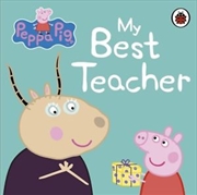 Buy Peppa Pig: My Best Teacher