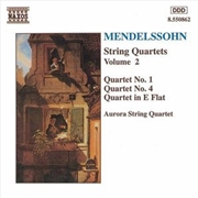 Buy Mendelssohn String Quartets Vol 2 Quartet No 1, 4, E Flat