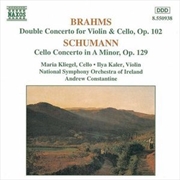 Buy Brahms Double Concerto For Violin/Schumann Cello Concerto A Minor