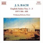 Buy Bach: English Suites Nos 1 -3 