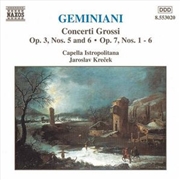 Buy Geminiani: Concerti Grossi Op 3 No 5&6, Op7 No 1 -6