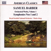 Buy Barber: Orchestral Works Vol 1 Symphonies No 1 & 2