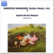 Buy Barrios Mangore: Guitar Music Vol 1