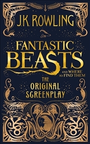 Fantastic Beasts and Where to Find Them | Hardback Book