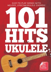 Buy 101 Hits For Ukulele: The Red Book