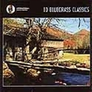 Buy 10 Bluegrass Classics (Ten)
