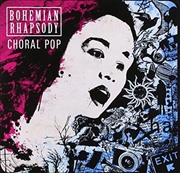 Buy Bohemian Rhapsody- Choral Pop