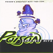 Buy Poison's Greatest Hits 1986-1996