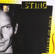 Buy Fields Of Gold- The Best Of Sting 1984-1994