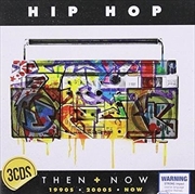 Buy Hip Hop - Then and Now
