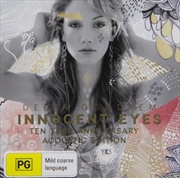 Buy Innocent Eyes (10th Anniversary Edition)