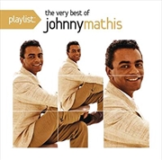 Buy Playlist- The Very Best Of Johnny Mathis