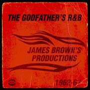 Buy Godfather's Randb- James Brown's Productions 1962-67, The
