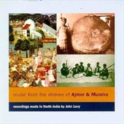 Buy Music From The Shrines Of Ajmer and Mundra