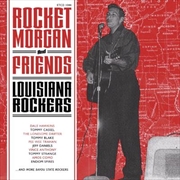 Buy Rocket Morgan And Friends - Louisiana Rockers
