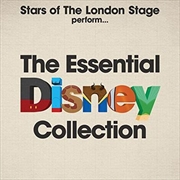 Stars Of The London Stage Perform... The Essential Disney Collection | CD