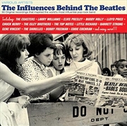 Buy Influences Behind The Beatles, The