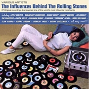 Buy Influences Behind The Rolling Stones, The