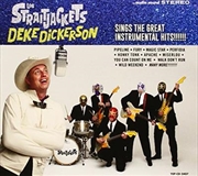 Buy Deke Dickerson Sings The Great Instrumental Hits