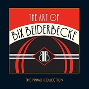 Buy Art Of Bix Beiderbecke