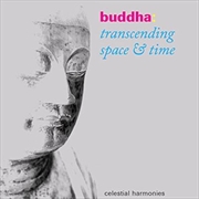 Buy Buddha- Transcending Space and Time