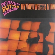 Buy My Vinyl Weighs A Ton