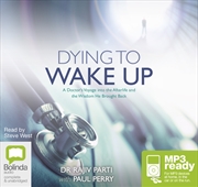 Buy Dying to Wake Up