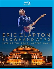 Buy Slowhand At 70 Live At The Royal Albert Hall